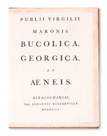BASKERVILLE PRESS.  Vergilius Maro, Publius. Bucolica, Georgica, et Aeneis.  1757 [i. e., circa 1770?]